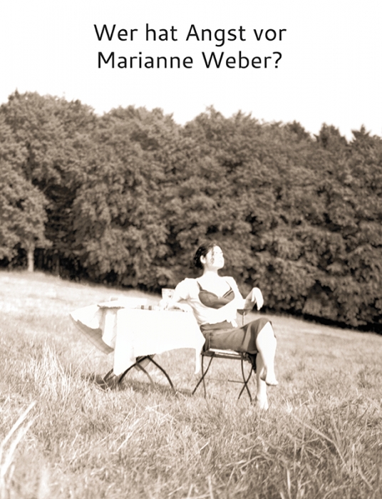 Wer hat Angst vor Marianne Weber?